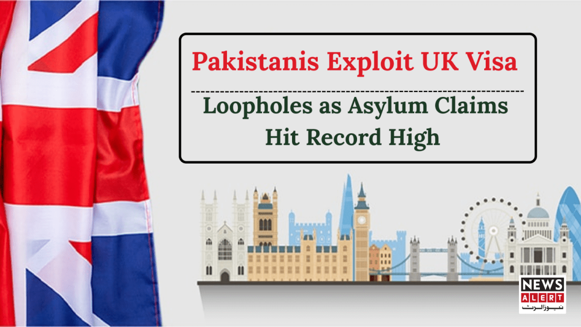 Headline: "Pakistanis exploit UK visa loopholes as asylum claims reach a record high," with UK flag and London skyline in background.