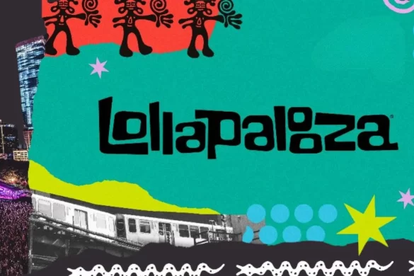 Lollapalooza 2026 Lineup Revealed: Grant Park to Rock This Summer