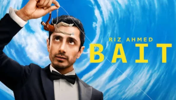 Riz Ahmed calls ‘Bait’ his most vulnerable work yet